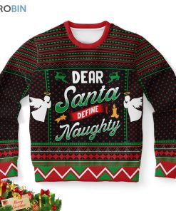 dear santa define naughty ugly christmas sweatshirt sweater 1 mb8vdi