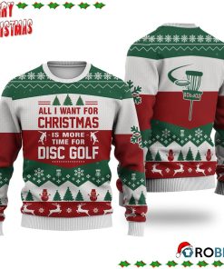 Disc Golf All I Want For Christmas Ugly Sweatshirt, Sweater