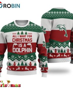 Dolphin All I Want For Christmas Ugly Christmas Sweater – Lover Xmas Sweater Gift