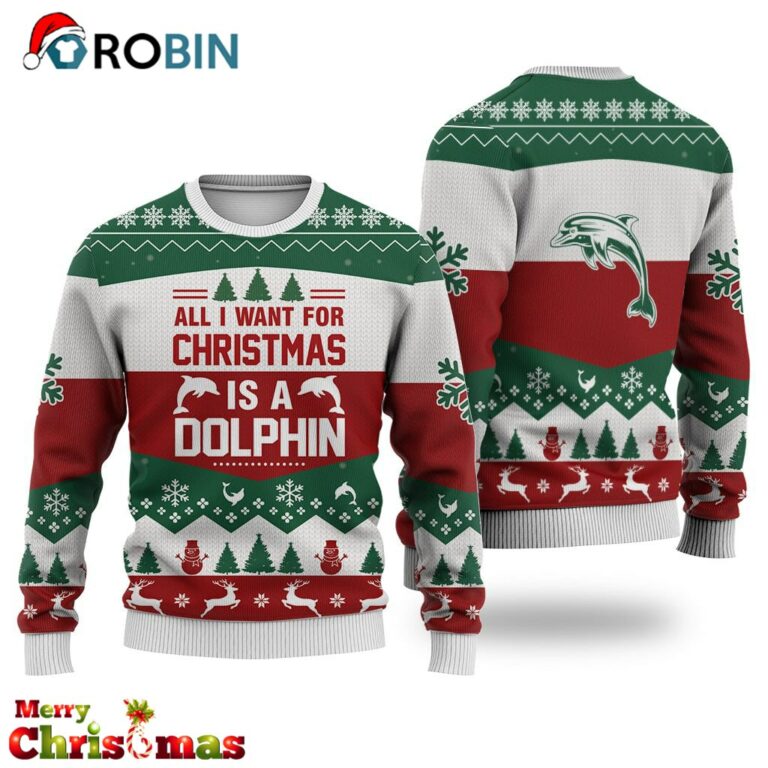 Dolphin All I Want For Christmas Ugly Christmas Sweater – Lover Xmas Sweater Gift