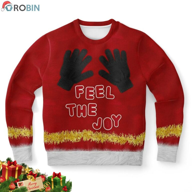Feel the Joy Ugly Christmas Sweater