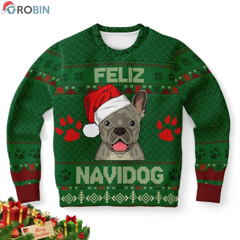 French Bulldog Feliz Navidog Ugly Christmas Sweatshirt, Sweater