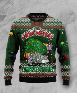 Funny Cat I Will Destroy Ugly Sweatshirt, Sweater