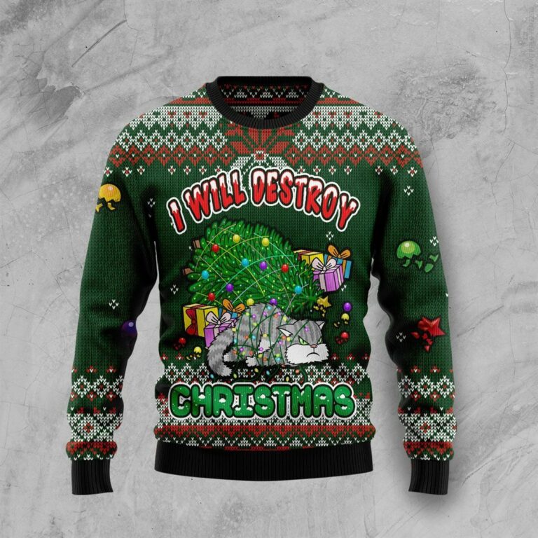 Funny Cat I Will Destroy Ugly Sweatshirt, Sweater