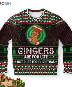 ginger are for life not just for christmas ugly christmas sweater 1 u1yukd