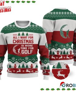 Golf All I Want For Christmas Ugly Sweatshirt, Sweater Golf All I Want For Christmas Ugly Sweatshirt, Sweater