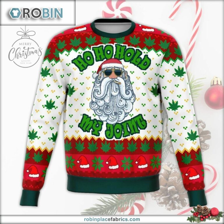 Ho Ho Ho Ho My Joint Dank Ugly Christmas Sweater