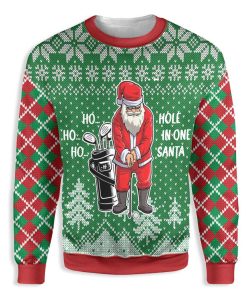 Ho Ho Ho Hole In One Santa Golf Ugly Christmas Sweatshirt – Sweater