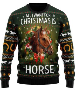 horse all i need for christmas ugly sweatshirt sweater 1 j7ll0d