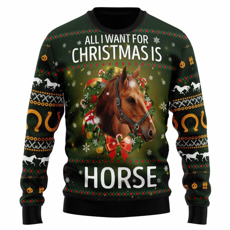 Horse All I Need For Christmas Ugly Sweatshirt, Sweater