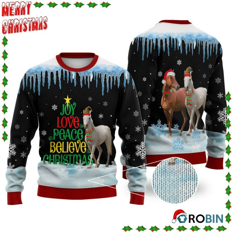 Horse Joy Love Peace Believe Christmas Ugly Sweatshirt, Sweater