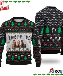 Horse The More People I Meet Ugly Sweatshirt, Sweater