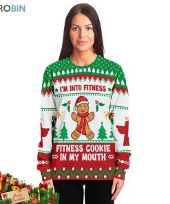 I Am Into Fitness, Fitness Cookie In My Mouth Gingerbread Ugly Christmas Sweatshirt, Sweater
