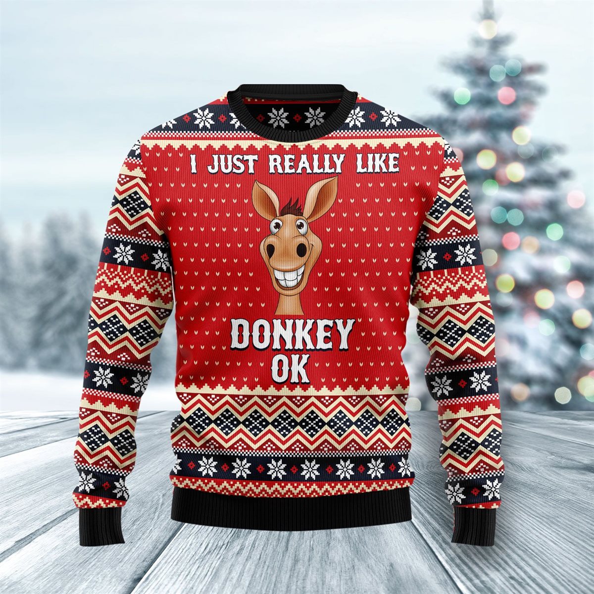 I Just Really Like Donkey Ugly Sweatshirt, Sweater