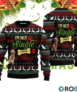 I?m Not Single I Have A Golden Retriever 3D Print Ugly Christmas Sweater RB4470