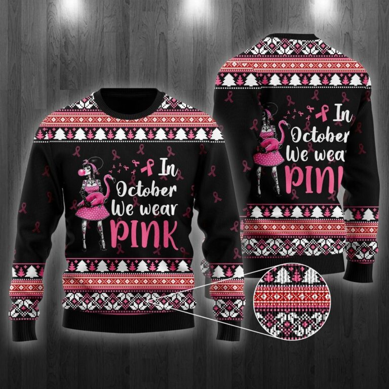 In Octorber We Wear Pink Flamingo Ugly Sweatshirt, Sweater