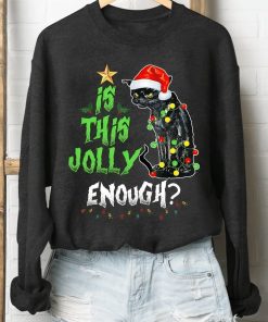Is This Jolly Enough Noel Cat Merry Christmas Ugly Christmas Sweatshirt – Sweater
