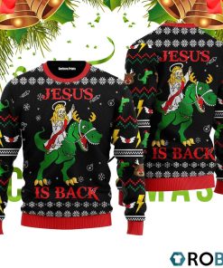Jesus Ride Dinosaur Jesus Is Back Ugly Christmas Sweater RB4702