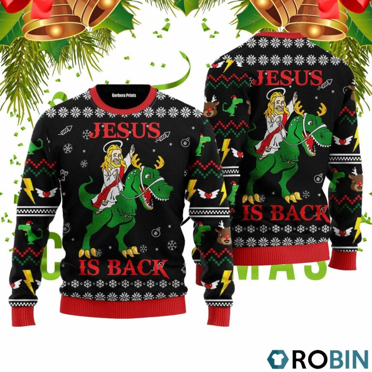Jesus Ride Dinosaur Jesus Is Back Ugly Christmas Sweater RB4702