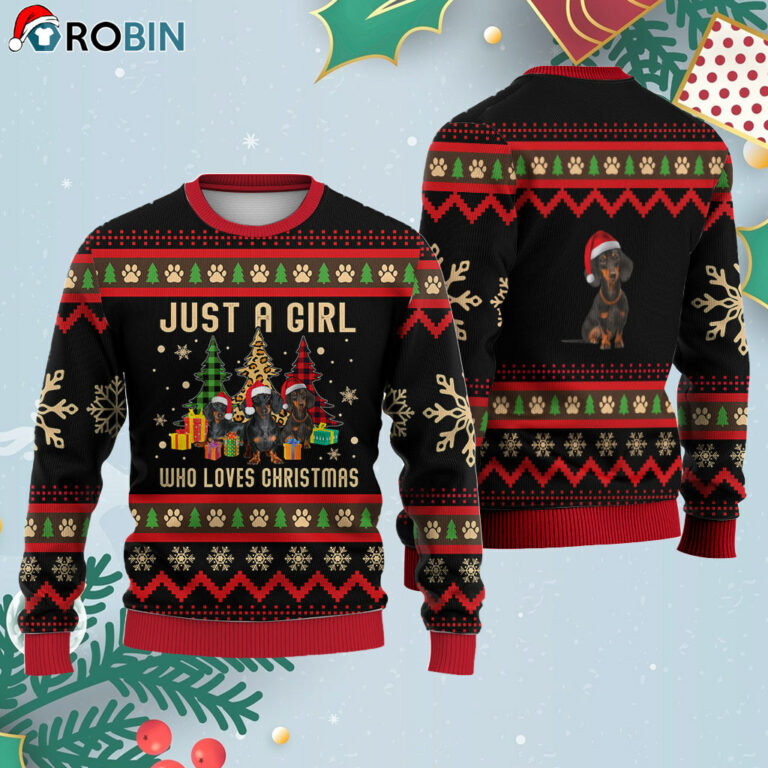 Just A Girl Who Loves Christmas Dachshund Dog Ugly Christmas Sweatshirt – Sweater