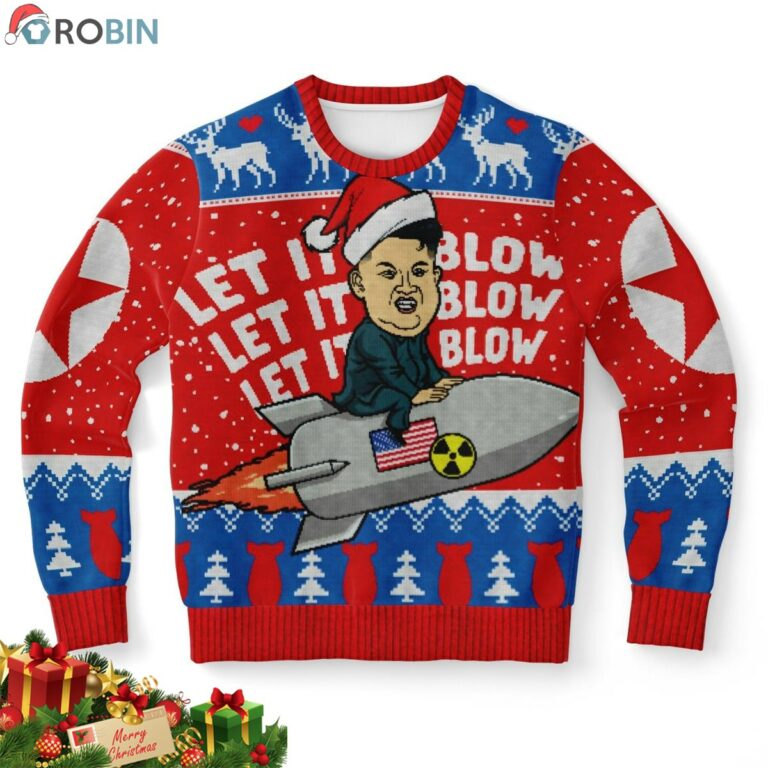 Let it Blow Kim Jong Un Nuclear Ugly Christmas Sweatshirt, Sweater