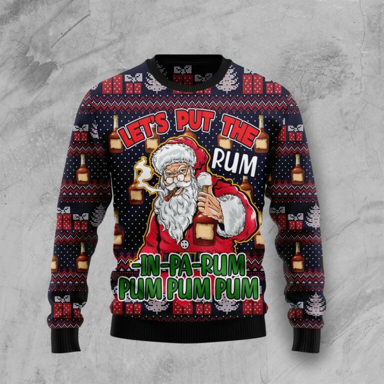 Lets Put The Rum In Pa Rum Pum Pum Pum All Over Print Ugly Sweatshirt, Sweater