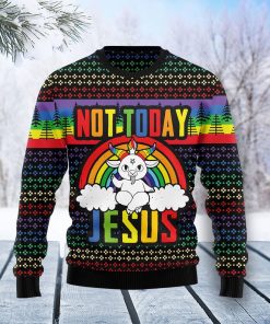 LGBT Not Today Jesus Ugly Sweatshirt, Sweater