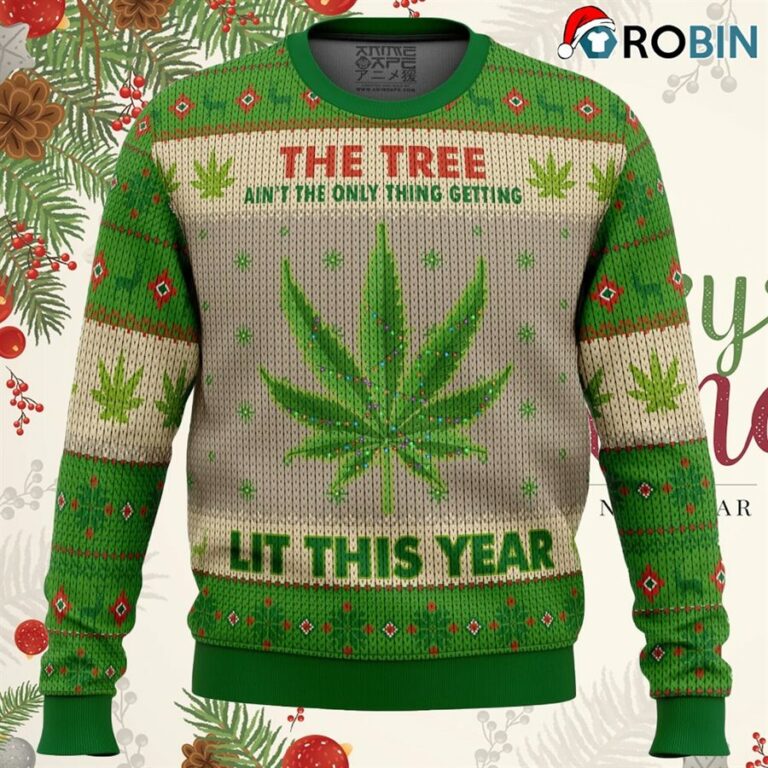 Lit This Year Weed Ugly Christmas Sweater