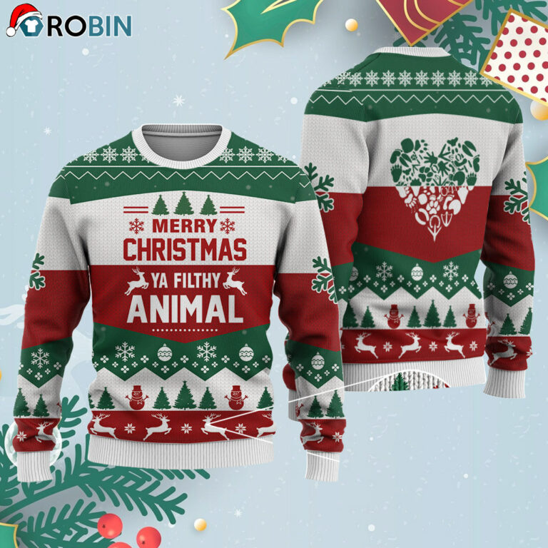 Merry Christmas Ya Filthy Animal All Ugly Christmas Sweatshirt – Sweater