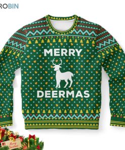 merry deermas ugly christmas sweatshirt sweater 1 maseqh