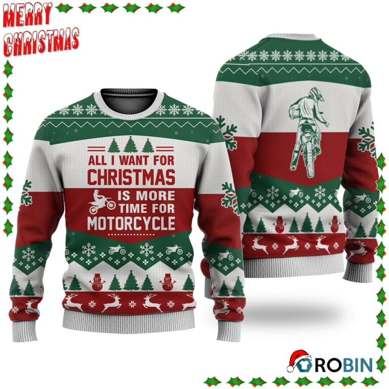 Motorcycle All I Want For Christmas Ugly Sweatshirt, Sweater