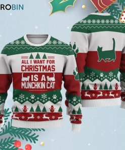 Munchkin Cat All I Want For Ugly Christmas Sweatshirt – Sweater Munchkin Cat All I Want For Ugly Christmas Sweatshirt – Sweater