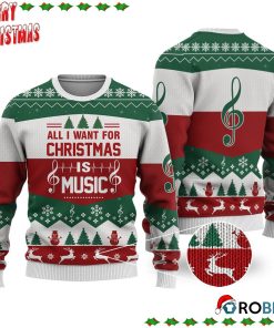Music All I Want For Christmas Ugly Sweatshirt, Sweater