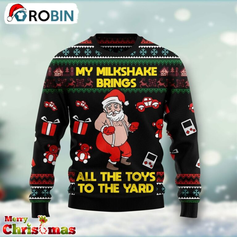 My Milkshake Bring Christmas Ugly Christmas Sweater