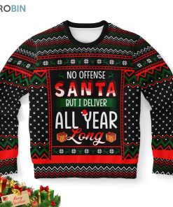 no offense santa but i deliver all year long postman ugly christmas sweatshirt sweater 1 ob7i4c