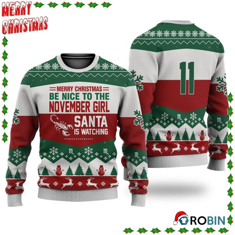 November Girl All Merry Christmas Be Nice Ugly Sweatshirt, Sweater
