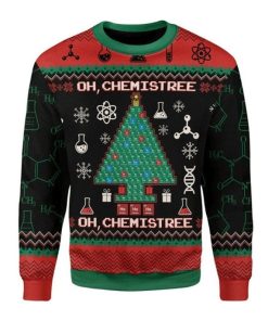 Oh Chemis Tree Science Lover Ugly Sweatshirt, Sweater