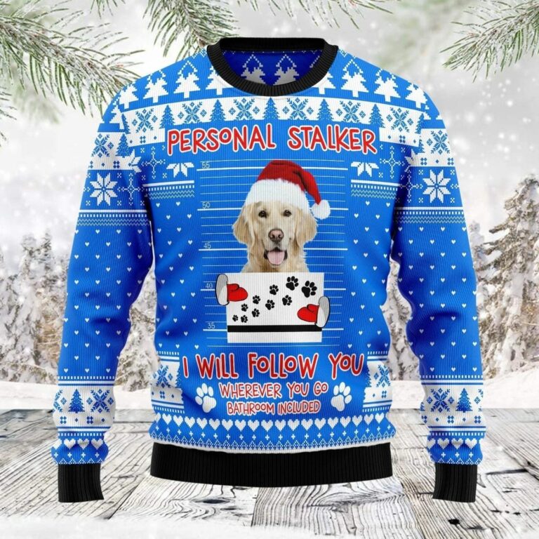 Personal Stalker Golden Retriever Ugly Sweatshirt, Sweater