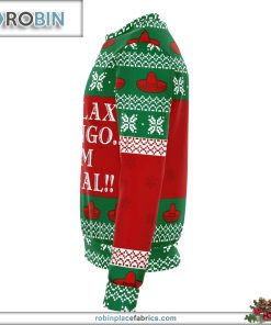 Relax Gringo Funny Ugly Christmas Sweater