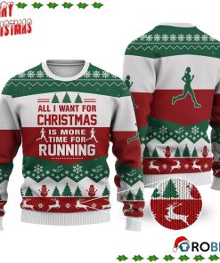 Running All I Want For Christmas Ugly Sweatshirt, Sweater