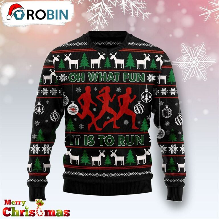 Running Oh What Fun Ugly Christmas Sweater – Lover Xmas Sweater Gift – Xmas Ugly Sweater