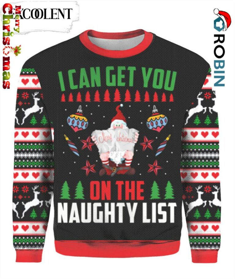 Santa Get You On Naughty List Ugly Christmas Sweater – Christmas Outfits Gift