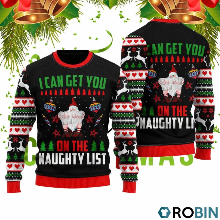 Santa Get You On Naughty List Ugly Christmas Sweater RB4343