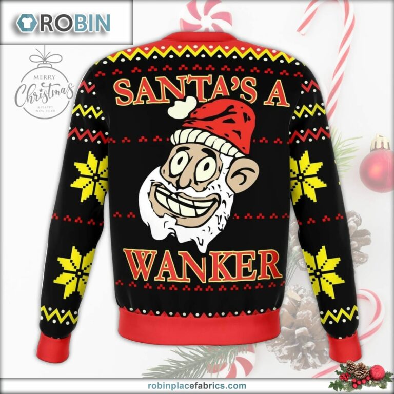 Santa’s A Wanker Funny Ugly Christmas Sweater
