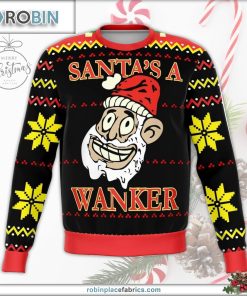 Santa’s A Wanker Funny Ugly Christmas Sweater