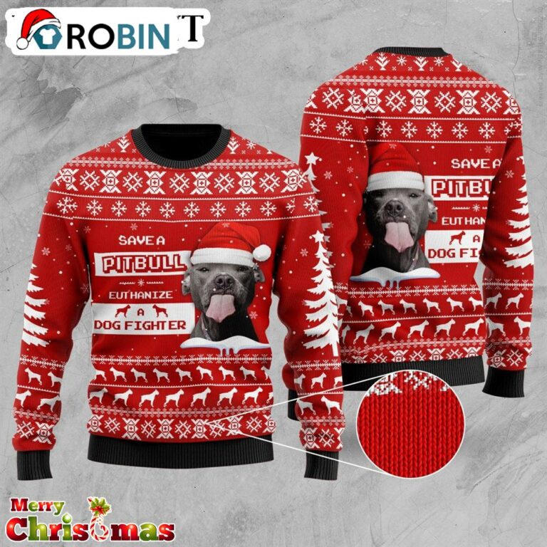 Save A Pit Bull Euthanize A Dog Fighter Christmas Knitwear Ndd – Best Xmas Gift