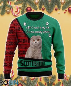 Scottish Fold All I Need Is My Cat It?s Too Peopley Outside 3D Print Ugly Christmas Sweater RB4387