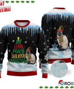 Siamese Cat Joy Love Peace Believe Christmas Ugly Sweatshirt, Sweater
