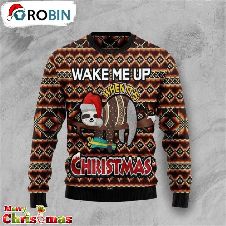 Sloth Wake Me Up Ugly Christmas Sweater – Xmas Jumper Holiday Pullover