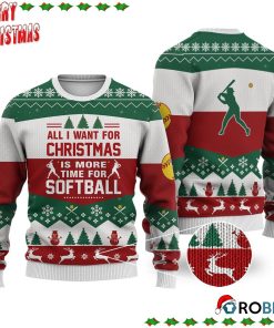 Softball All I Want For Christmas Ugly Sweatshirt, Sweater